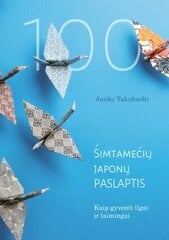 Šimtamečių japonų paslaptis. Kaip gyventi ilgai ir laimingai цена и информация | Книги о питании и здоровом образе жизни | pigu.lt