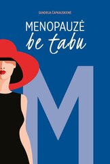 Menopauzė be tabu цена и информация | Самоучители | pigu.lt