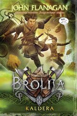 Brolija. Kaldera цена и информация | Книги для подростков  | pigu.lt