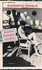 Anselmo Kuntaplio nuotykiai kaina ir informacija | Romanai | pigu.lt