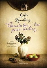 Sofia Lundberg Klaustukas – tai pusė širdies цена и информация | Романы | pigu.lt