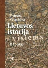 Lietuvos istorija visiems II tomas цена и информация | Исторические книги | pigu.lt