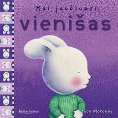 Kai jaučiuosi vienišas kaina ir informacija | Knygos vaikams | pigu.lt