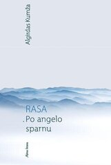 Rasa. Po angelo sparnu цена и информация | Биографии, автобиогафии, мемуары | pigu.lt