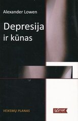 Depresija ir kūnas цена и информация | Книги по социальным наукам | pigu.lt