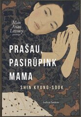 Prašau, pasirūpink mama цена и информация | Романы | pigu.lt