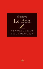 Revoliucijos psichologija kaina ir informacija | Socialinių mokslų knygos | pigu.lt