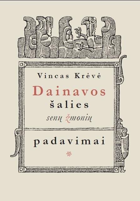 Vincas Krėvė Dainavos šalies senų žmonių padavimai kaina ir informacija | Pasakos | pigu.lt