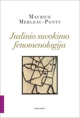 Juslinio suvokimo fenomenologija цена и информация | Книги по социальным наукам | pigu.lt