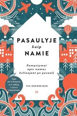 Pasaulyje kaip namie цена и информация | Романы | pigu.lt