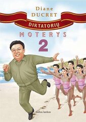 Diktatorių moterys 2 цена и информация | Биографии, автобиогафии, мемуары | pigu.lt