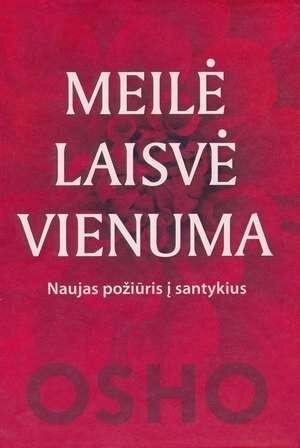 Meilė, laisvė, vienuma kaina ir informacija | Saviugdos knygos | pigu.lt