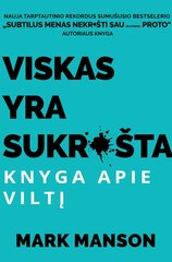 Viskas yra sukrušta: knyga apie viltį цена и информация | Самоучители | pigu.lt