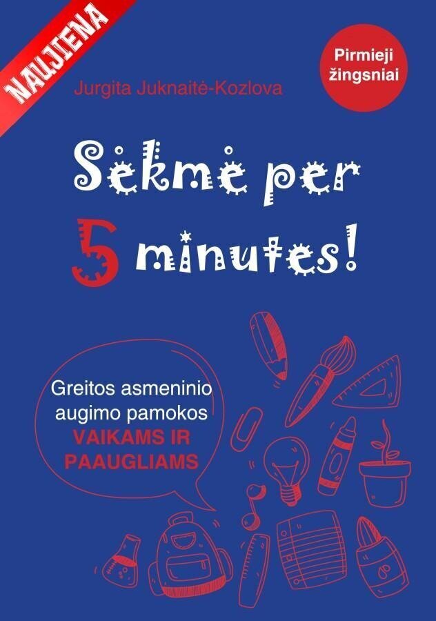 Sėkmė per 5 minutes! Greitos asmeninio augimo pamokos vaikams ir paaugliams цена и информация | Knygos paaugliams ir jaunimui | pigu.lt