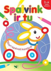 Spalvink ir tu. Stori spalvoti kontūrai. 3-4 metų vaikams цена и информация | Книжки - раскраски | pigu.lt