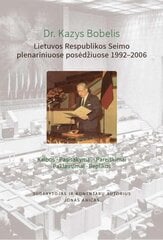 Lietuvos Respublikos seimo plenariniuose posėdžiuose цена и информация | Исторические книги | pigu.lt