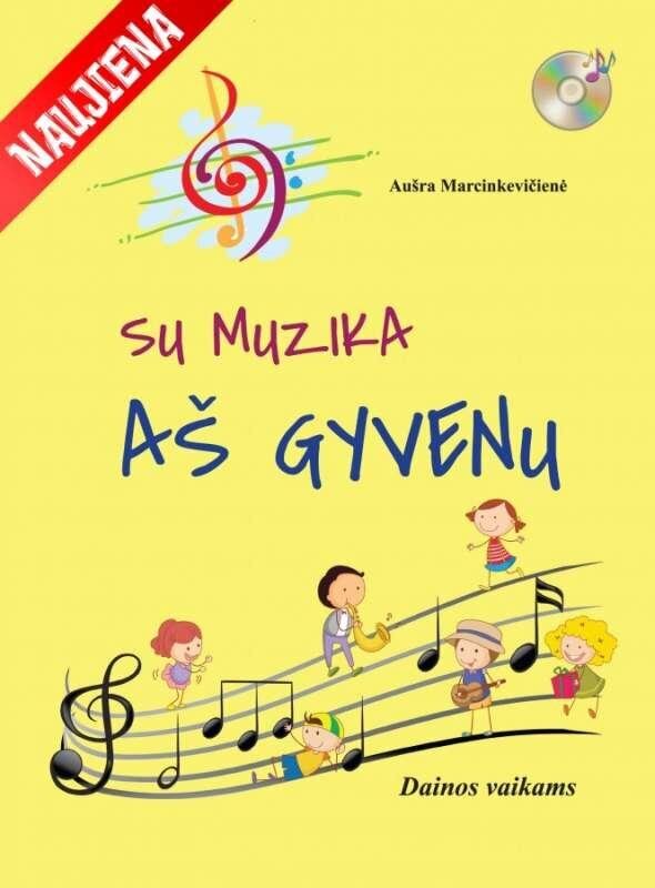 Su muzika aš gyvenu + CD kaina ir informacija | Knygos apie meną | pigu.lt