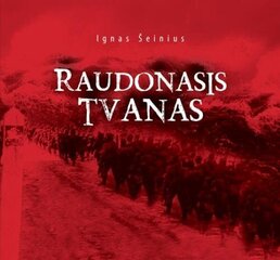 Raudonasis tvanas kaina ir informacija | Istorinės knygos | pigu.lt