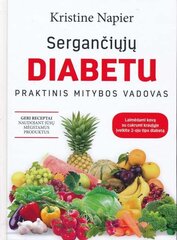 Sergančiųjų diabetu praktinis mitybos vadovas kaina ir informacija | Knygos apie sveiką gyvenseną ir mitybą | pigu.lt