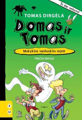 Domas ir Tomas. Mokyklos vaiduoklio mįslė kaina ir informacija | Knygos vaikams | pigu.lt