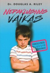 Nepaklusnus vaikas цена и информация | Книги о воспитании детей | pigu.lt