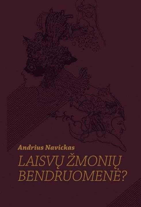 Laisvų žmonių bendruomenė? kaina ir informacija | Socialinių mokslų knygos | pigu.lt