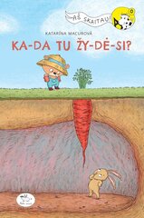 Kada tu žydėsi? kaina ir informacija | Knygos vaikams | pigu.lt