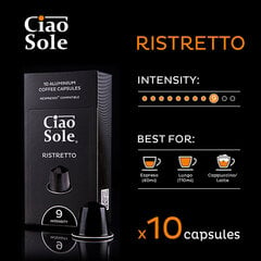 Кофе в капсулах Ciao Sole "Ristretto", 10 капсул с кофейными аппаратами Nespresso® цена и информация | Кофе, какао | pigu.lt