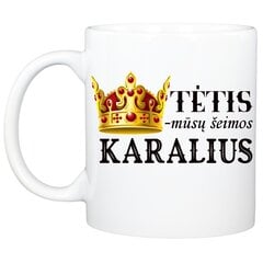 Standartinis puodelis "Tėtis - mūsų šeimos karalius" цена и информация | Оригинальные кружки | pigu.lt