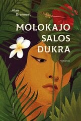 Molokajo salos dukra цена и информация | Романы | pigu.lt