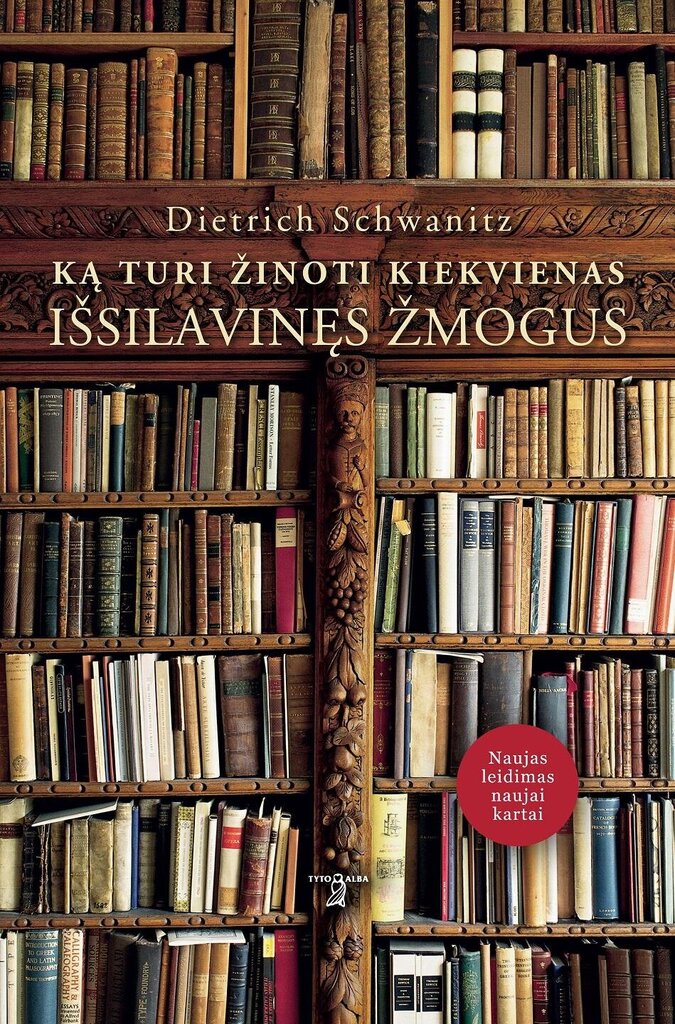 Ką turi žinoti kiekvienas išsilavinęs žmogus цена и информация | Enciklopedijos ir žinynai | pigu.lt