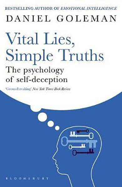 Vital Lies, Simple Truths : The Psychology of Self-deception цена и информация | Saviugdos knygos | pigu.lt