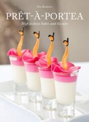 Pret-a-Portea : High-Fashion Bakes & Biscuits цена и информация | Книги рецептов | pigu.lt