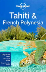 Lonely Planet Tahiti & French Polynesia 10Th New Edition цена и информация | Путеводители, путешествия | pigu.lt