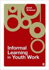 Informal Learning In Youth Work kaina ir informacija | Socialinių mokslų knygos | pigu.lt