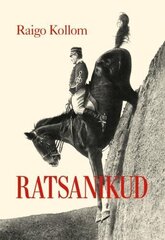 Ratsanikud цена и информация | Исторические книги | pigu.lt