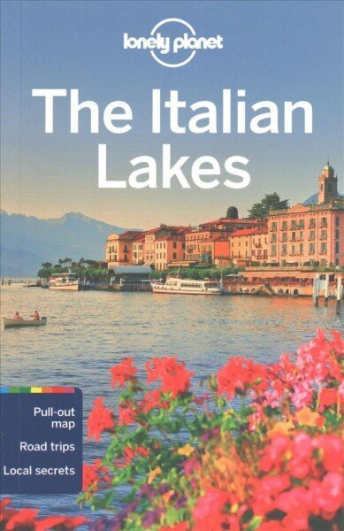 Lonely Planet The Italian Lakes 3Rd New Edition kaina ir informacija | Kelionių vadovai, aprašymai | pigu.lt
