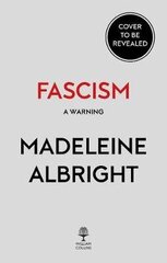 Fascism: A Warning цена и информация | Исторические книги | pigu.lt