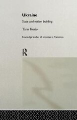 Ukraine: State and Nation Building цена и информация | Книги по социальным наукам | pigu.lt