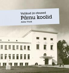 Pärnu Koolid цена и информация | Исторические книги | pigu.lt