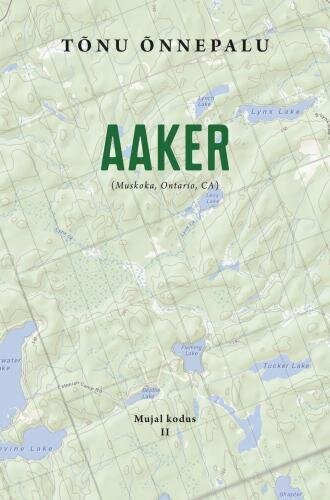 Aaker: (Muskoka, Ontario, Ca) kaina ir informacija | Klasika | pigu.lt