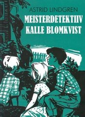 Meisterdetektiiv Kalle Blomkvist цена и информация | Книги для подростков и молодежи | pigu.lt