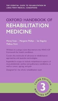 Oxford Handbook Of Rehabilitation Medicine 3Rd Revised Edition kaina ir informacija | Enciklopedijos ir žinynai | pigu.lt