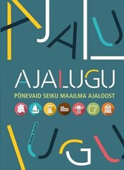 Ajalugu. Põnevaid Seiku цена и информация | Исторические книги | pigu.lt