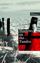 Shadows on the Tundra цена и информация | Исторические книги | pigu.lt