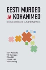 Eesti murded ja kohanimed kaina ir informacija | Socialinių mokslų knygos | pigu.lt