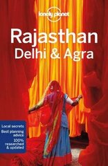 Lonely Planet Rajasthan, Delhi & Agra 6Th New Edition цена и информация | Путеводители, путешествия | pigu.lt