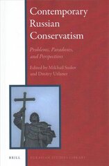 Contemporary Russian Conservatism: Problems, Paradoxes, And Perspectives цена и информация | Книги по социальным наукам | pigu.lt