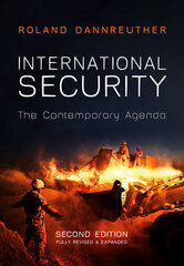 International Security: The Contemporary Agenda 2Nd Edition kaina ir informacija | Enciklopedijos ir žinynai | pigu.lt
