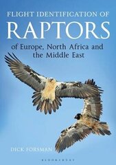 Flight Identification Of Raptors Of Europe, North Africa And The Middle East 2Nd Revised Edition kaina ir informacija | Enciklopedijos ir žinynai | pigu.lt